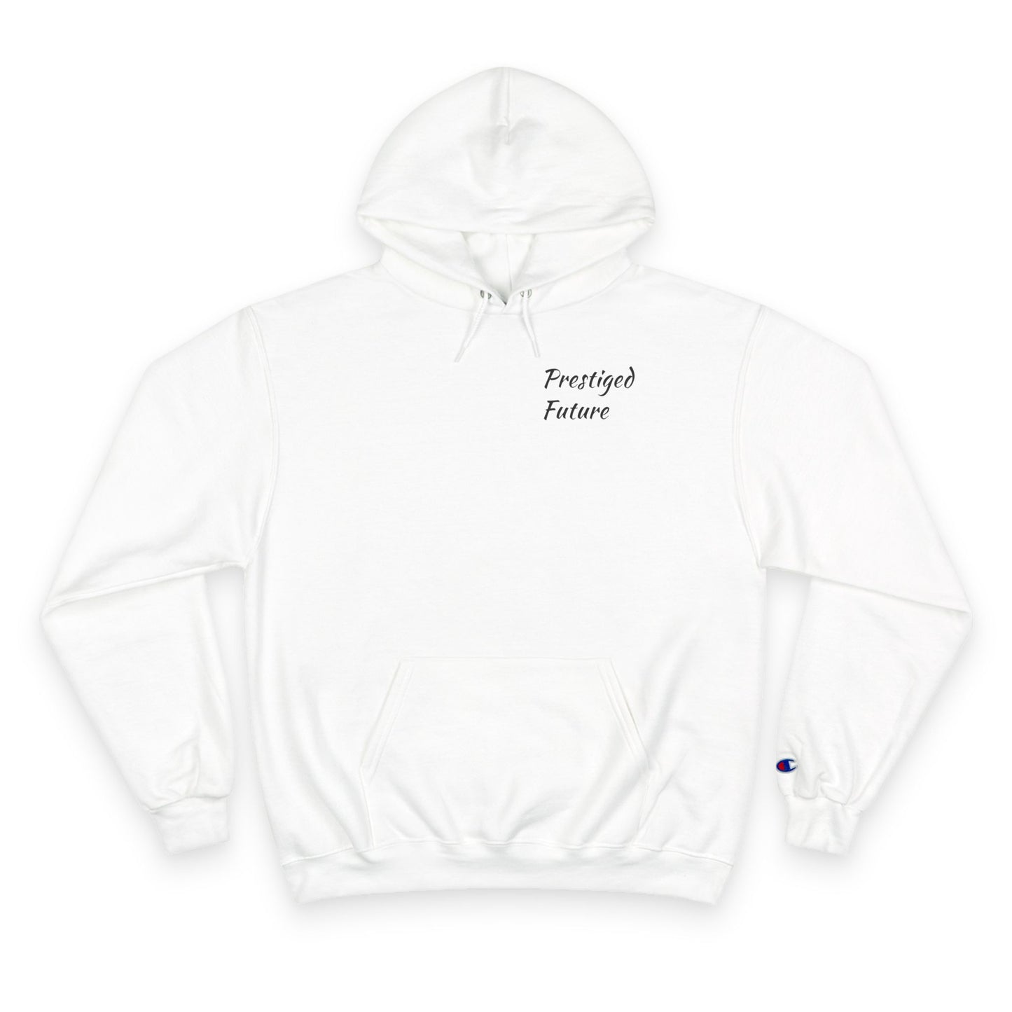 Prestiged Future Super Fan Status - Champion Hoodie