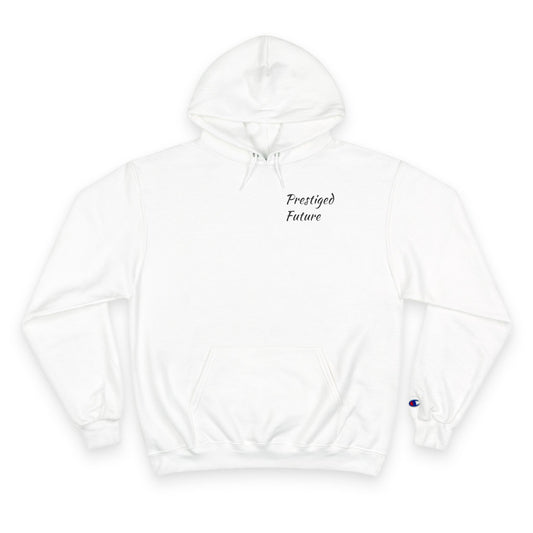 Prestiged Future Super Fan Status - Champion Hoodie